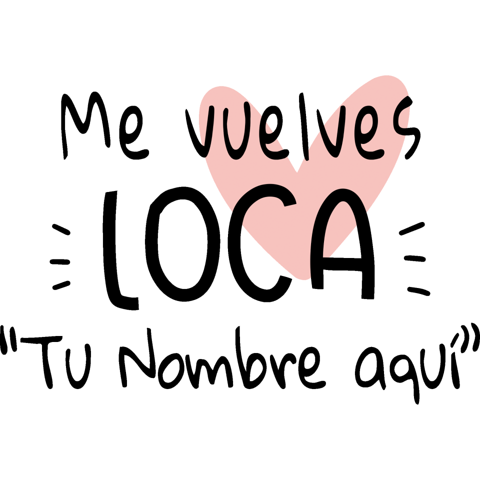 Cojín  tacto cuero para San Valentín diseño me vuelves loca personalizable