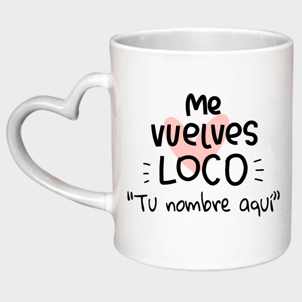Taza corazón para San Valentín diseño me vuelves loco personalizable