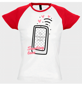 Camiseta mujer para San Valentín diseño sending love personalizable