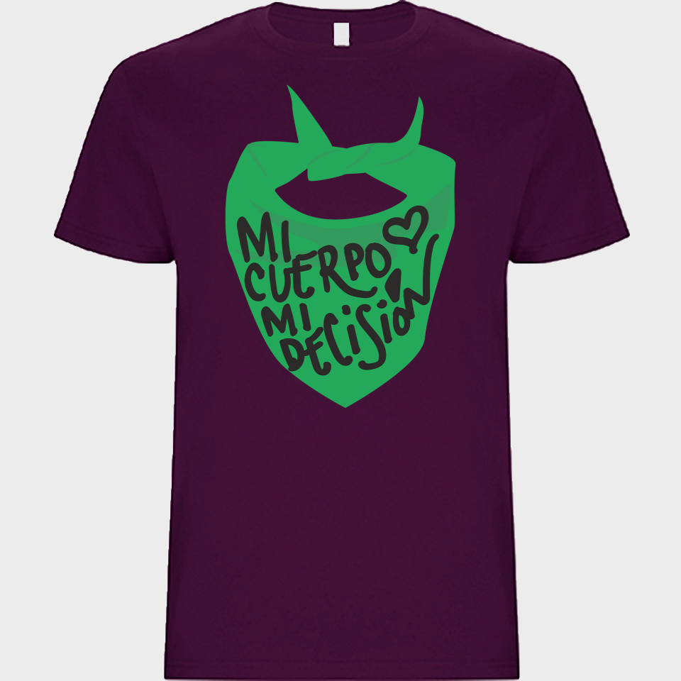 Camiseta unisex para el día de la mujer diseño Mi Cuerpo Mi Decisión