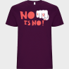 Camiseta unisex para el día de la mujer diseño No Es No