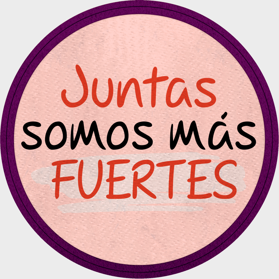 Parche redondo para el día de la mujer diseño Juntas Somos Más Fuertes