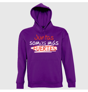 Sudadera con capucha para el día de la mujer diseño Juntas Somos Más Fuertes