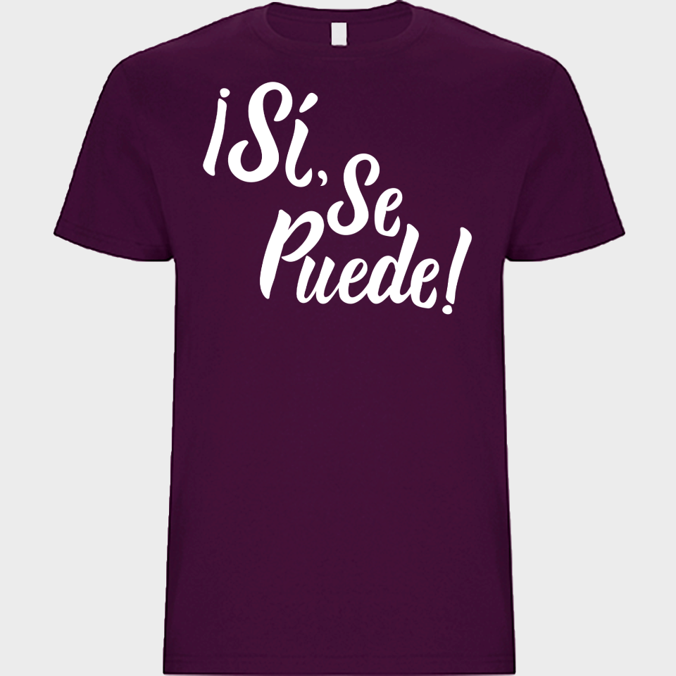 Camiseta unisex para el día de la mujer diseño Sí, Se Puede