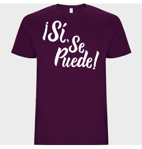 Camiseta unisex para el día de la mujer diseño Sí, Se Puede