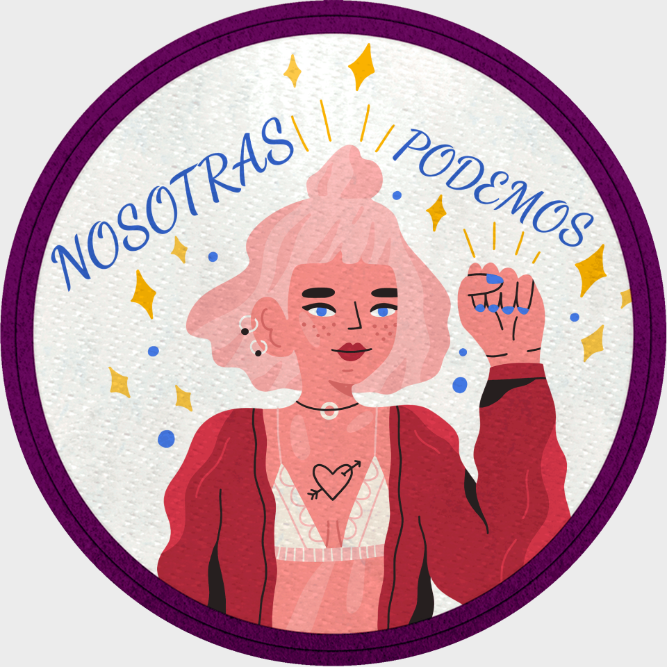 Parche redondo para el día de la mujer diseño Nosotras Podemos