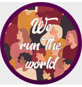Parche redondo para el día de la mujer diseño We Run The World