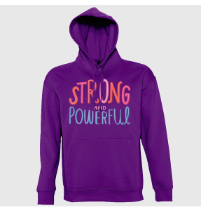 Sudadera con capucha para el día de la mujer diseño Strong And Powerful