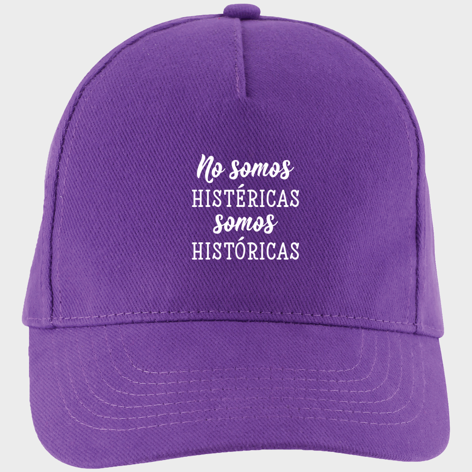 Gorra para el día de la mujer diseño Somos Históricas