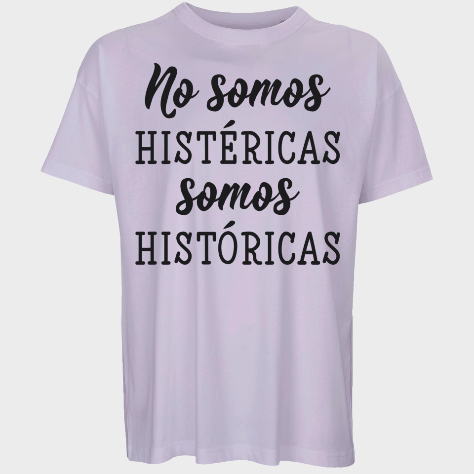 Camiseta oversize hombre para el día de la mujer diseño Somos Históricas
