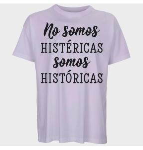 Camiseta oversize hombre para el día de la mujer diseño Somos Históricas