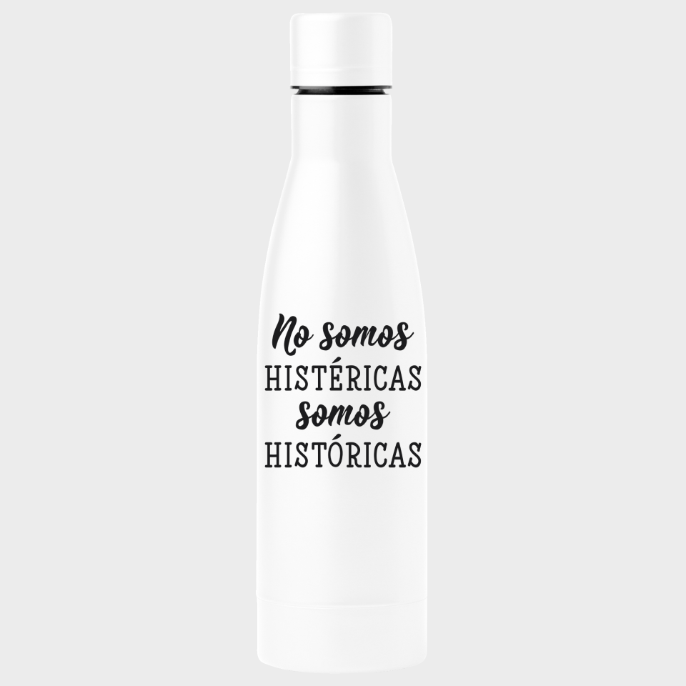 Bidón termo para el día de la mujer diseño Somos Históricas
