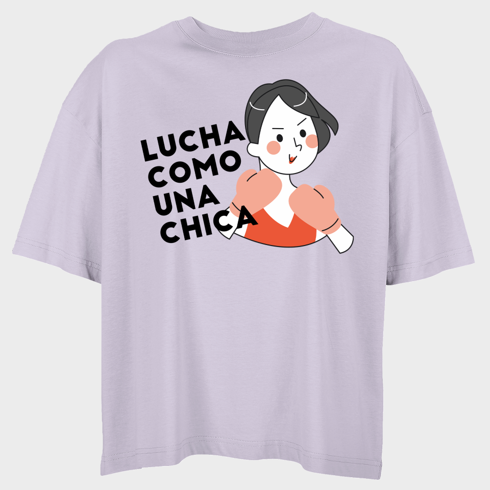 Camiseta oversize mujer para el día de la mujer diseño Lucha Como Una Chica