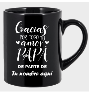 Taza negra para el día del padre diseño Gracias Por Tu Amor