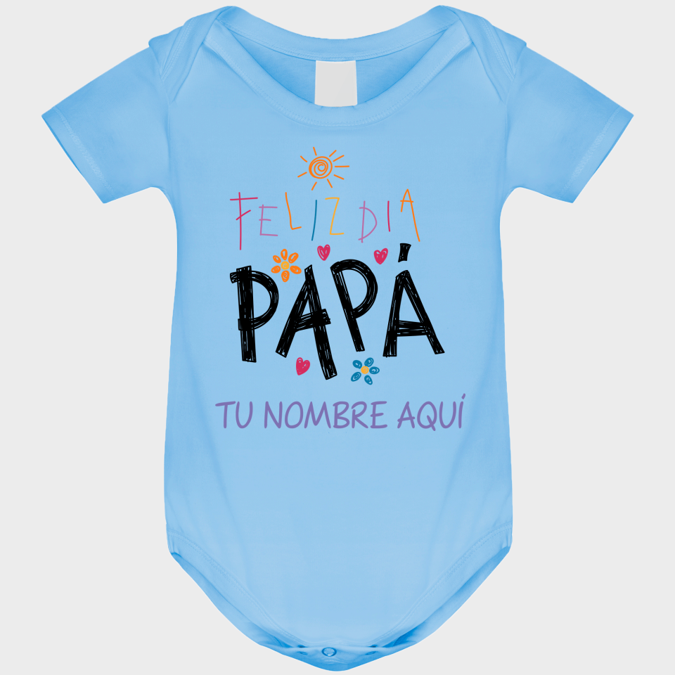 Body bebé para el día del padre diseño Feliz Día Papá