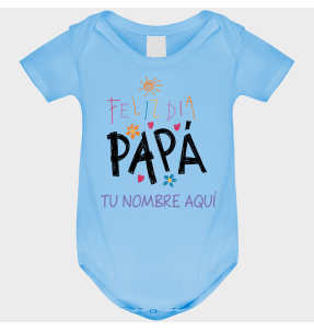 Body bebé para el día del padre diseño Feliz Día Papá