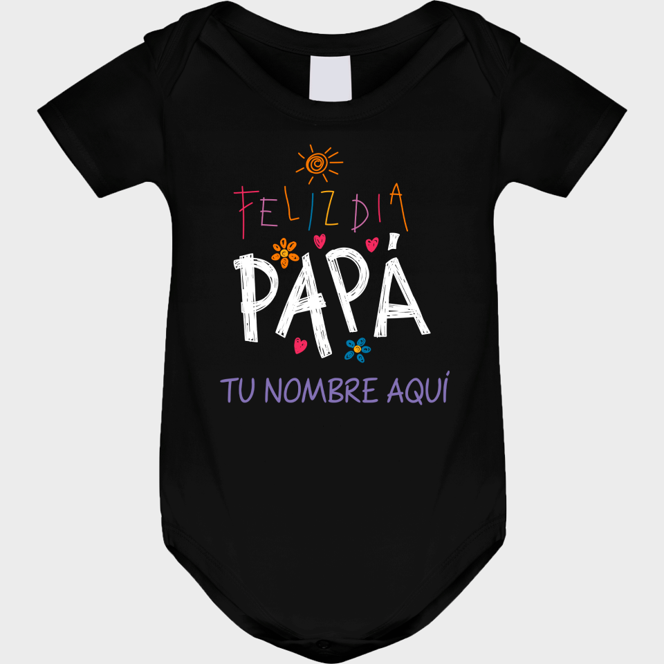 Body bebé para el día del padre diseño Feliz Día Papá