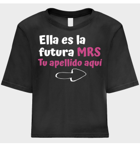 Camiseta talle corto despedida de soltera personalizable: Ella es la futura mrs