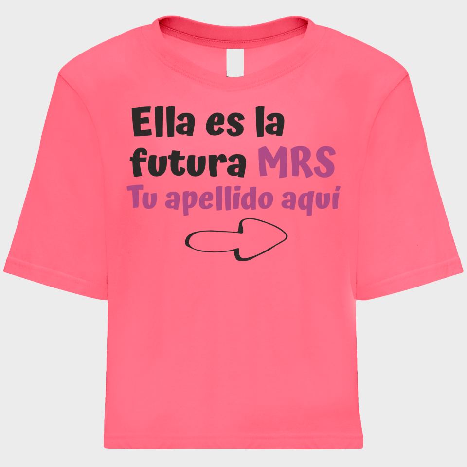 Camiseta talle corto despedida de soltera personalizable: Ella es la futura mrs
