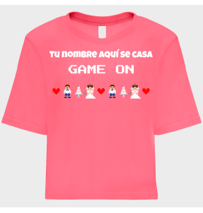 Camiseta talle corto despedida de soltera personalizable: Game On