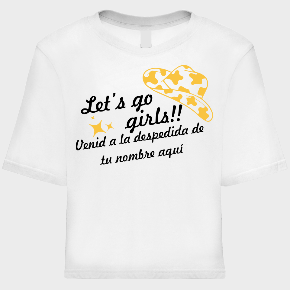 Camiseta talle corto despedida de soltera personalizable: Let's Go Girls