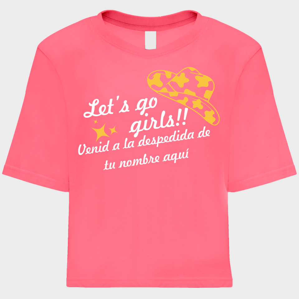 Camiseta talle corto despedida de soltera personalizable: Let's Go Girls