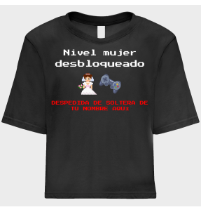 Camiseta talle corto despedida de soltera personalizable: Nivel Mujer
