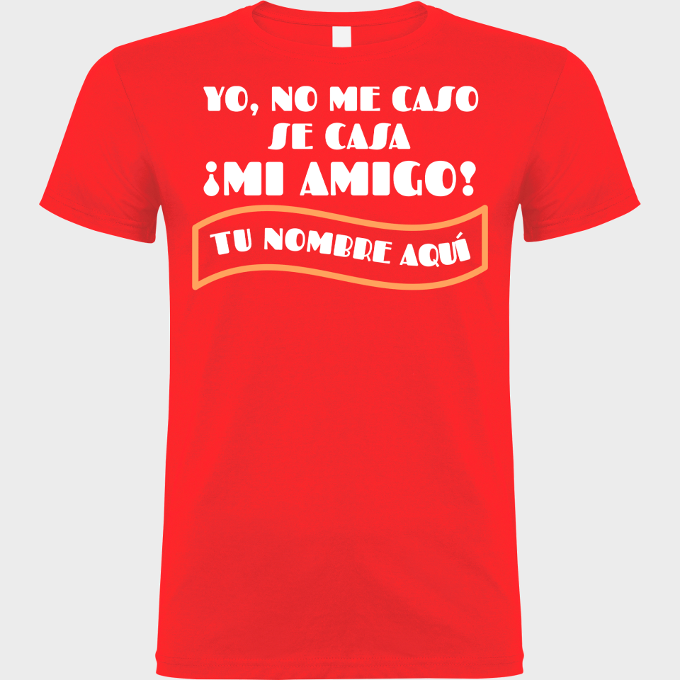 Camiseta despedida de soltero personalizable: Se Casa Mi Amigo