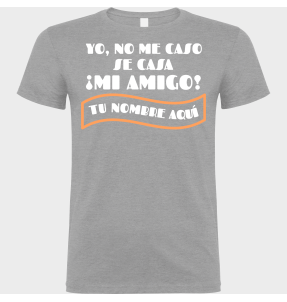 Camiseta despedida de soltero personalizable: Se Casa Mi Amigo