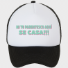 Gorra despedida de soltero/a personalizable: Se Nos Casa