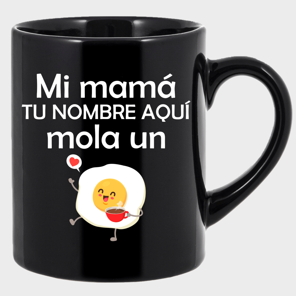 Taza negra para el día de la madre diseño Mi mamá mola