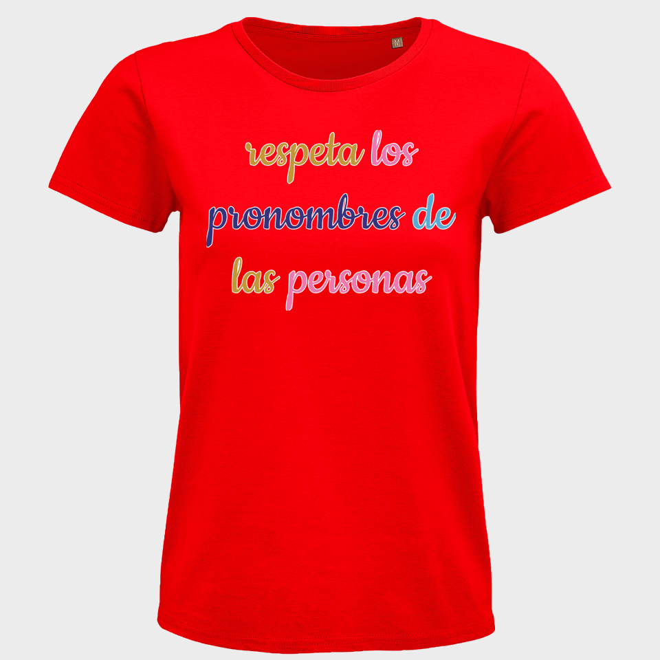 Camiseta mujer para el orgullo LGBTIQA+ diseño Respeta