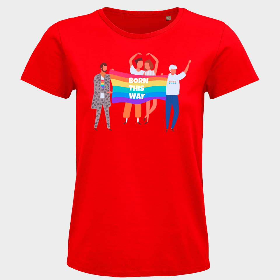 Camiseta mujer para el orgullo LGBTIQA+ diseño Born This Way