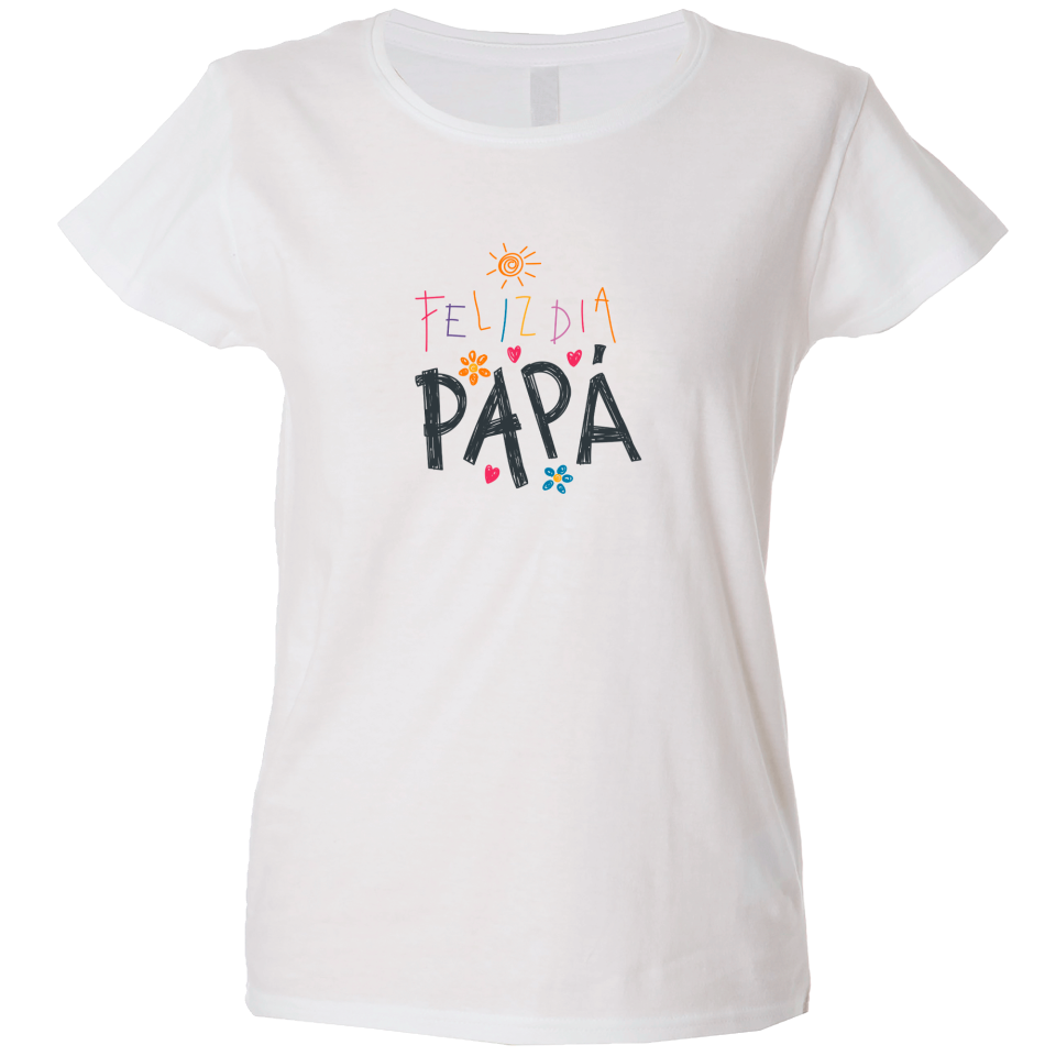 Camiseta mujer feliz día papa