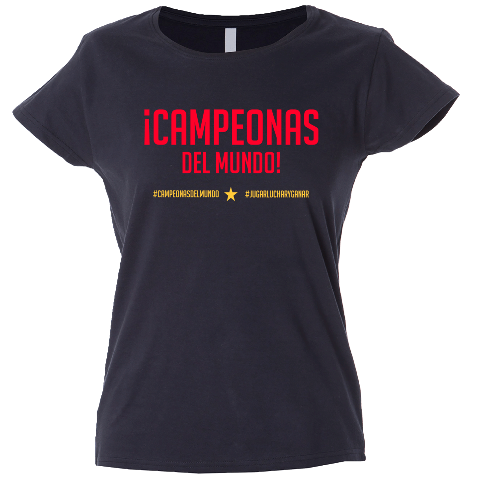 Camiseta algodón mujer Campeonas Del Mundo