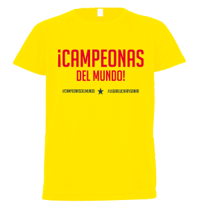 Camiseta poliéster unisex Campeonas Del Mundo