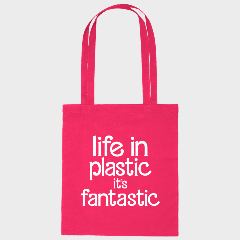 Tote bag Life In Plastic It's Fantastic