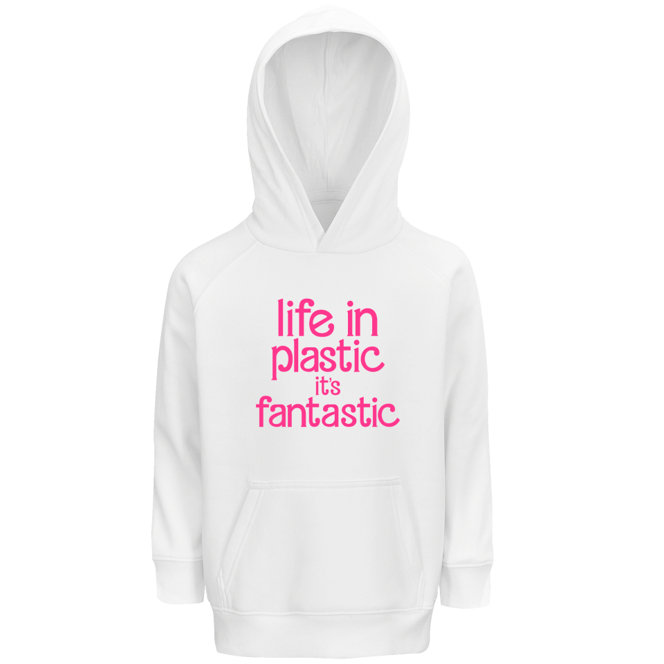 Sudadera con capucha infantil Life In Plastic It's Fantastic