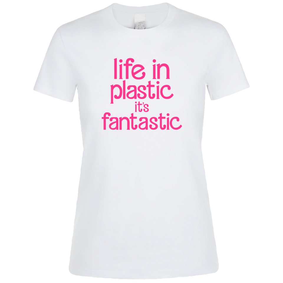 Camiseta algodón mujer Life In Plastic It's Fantastic personalizada Vinilo Eco DTF