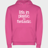 Sudadera con capucha unisex Life In Plastic It's Fantastic
