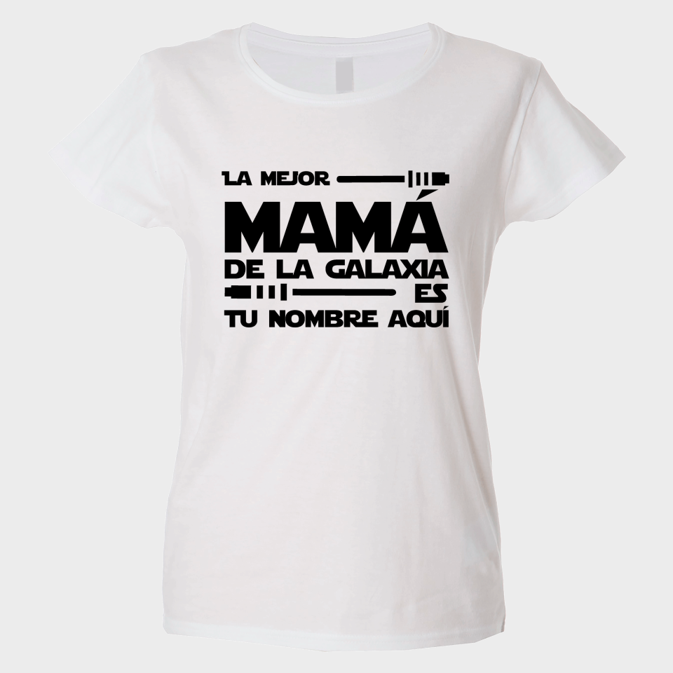 Camiseta para el día de la madre diseño La mejor de la galaxia