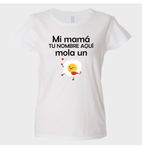 Camiseta para el día de la madre diseño Mi mamá mola