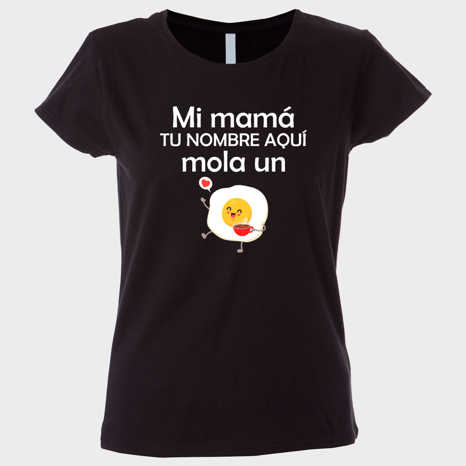 Camiseta para el día de la madre diseño Mi mamá mola