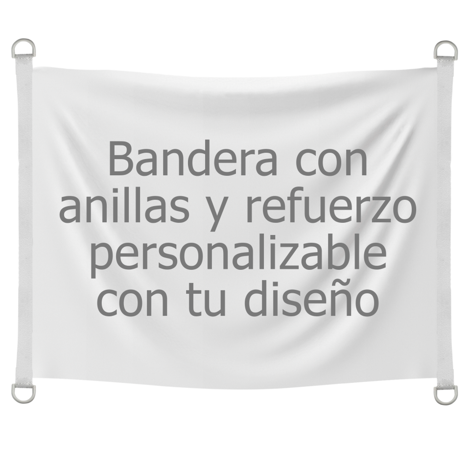 Bandera 100x75 cm con anillas y refuerzo personalizada