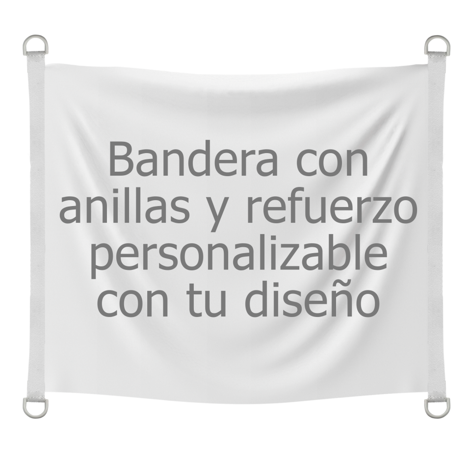 Bandera 120x100 cm con anillas y refuerzos personalizada