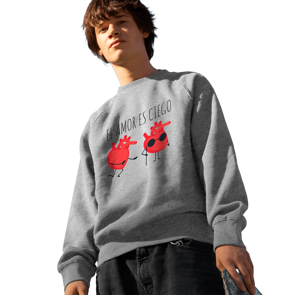 Sudadera El Amor Es Ciego