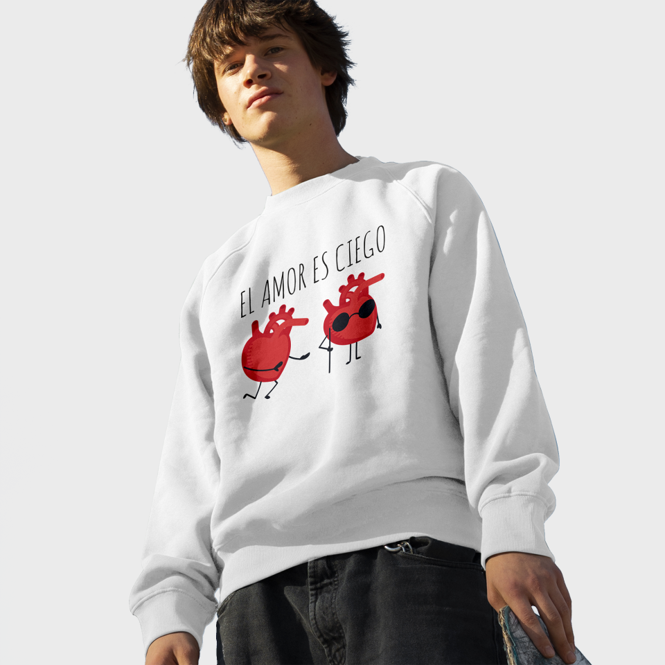 Sudadera El Amor Es Ciego