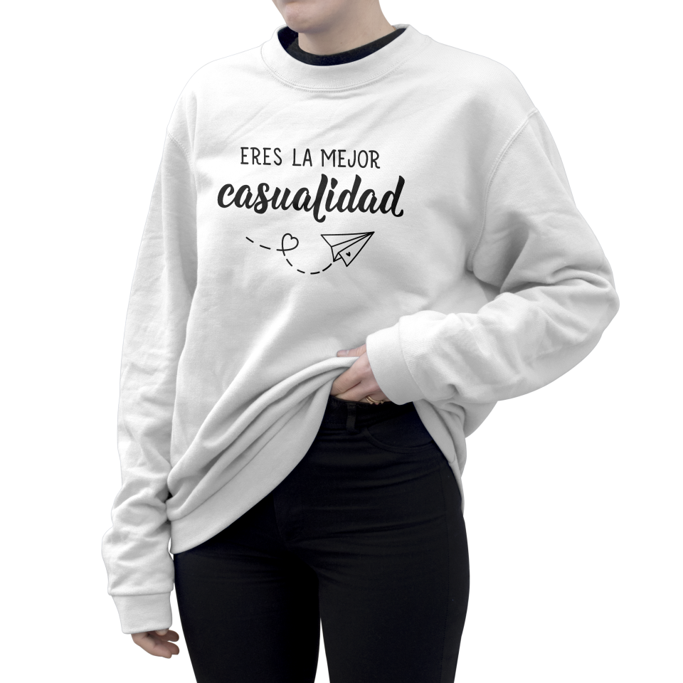 Sudadera mujer Eres La Mejor Casualidad