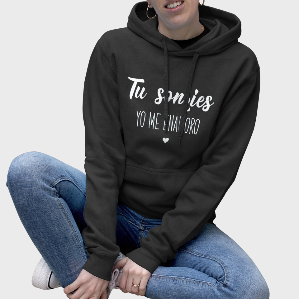 Sudadera mujer con capucha Tu Sonríes Yo Me Enamoro
