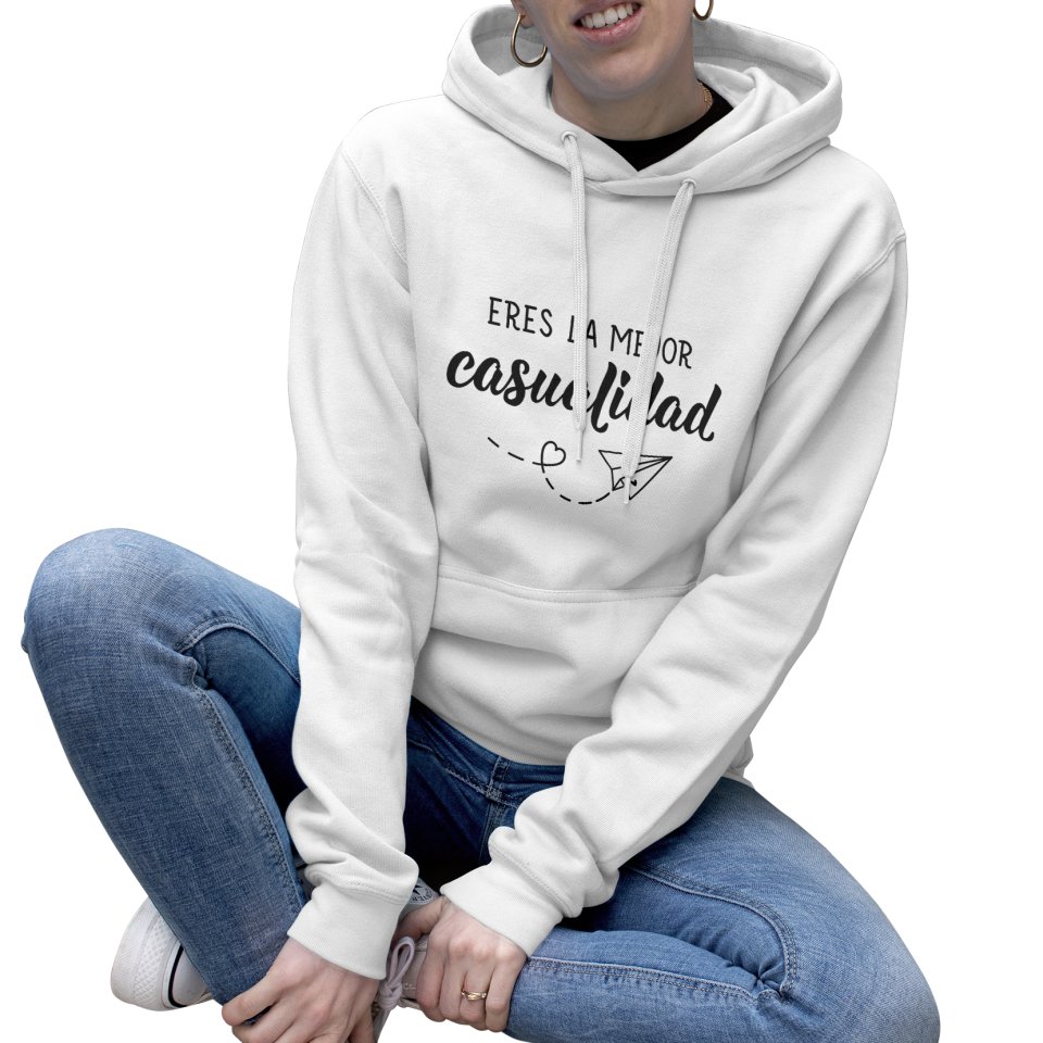 Sudadera mujer con capucha Eres La Mejor Casualidad